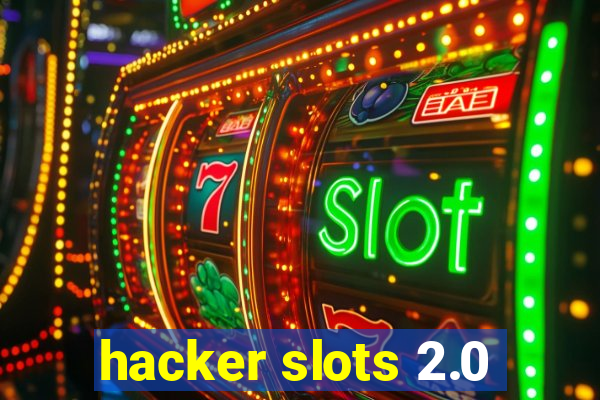 hacker slots 2.0